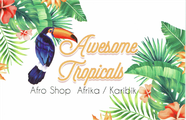 Awesome Tropicals